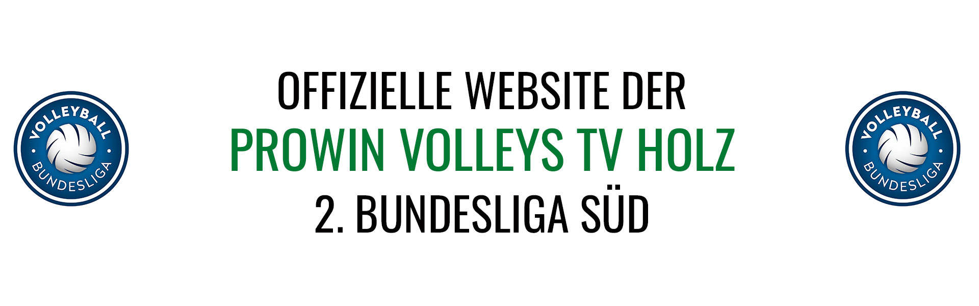 Prowin Volleys Tv Holz Willkommen In Der Grunen Holle